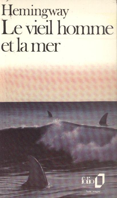 Vieil Homme Et La Mer (French language, 1985, Éditions Gallimard)