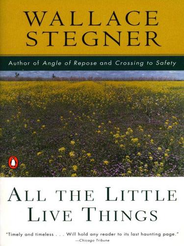 All the Little Live Things (EBook, 2009, Penguin USA, Inc.)