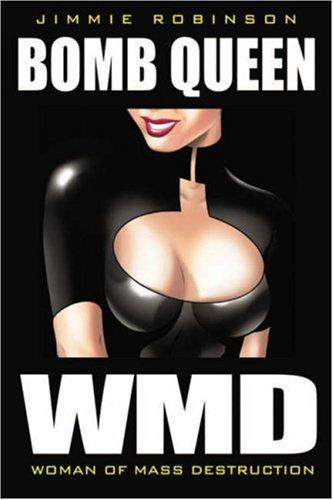 Jimmie Robinson: Bomb Queen Volume 1 (Paperback, 2006, Image Comics)