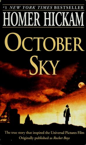 Homer H. Hickam: October sky (1999, Dell Pub.)