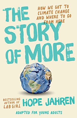 The Story of More (Paperback, 2022, Ember)
