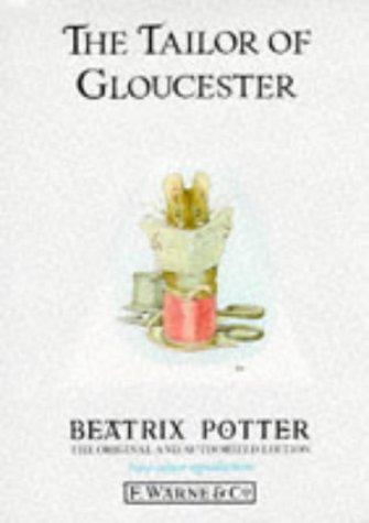 Beatrix Potter: The tailor of Gloucester (1987, F. Warne)