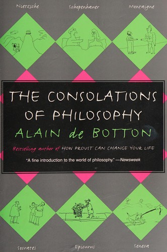 The consolations of philosophy (2001, Vintage Books)