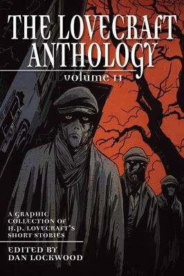 Dan Lockwood: The Lovecraft Anthology A Graphic Collection Of Hp Lovecrafts Short Stories (2012, Selfmadehero)