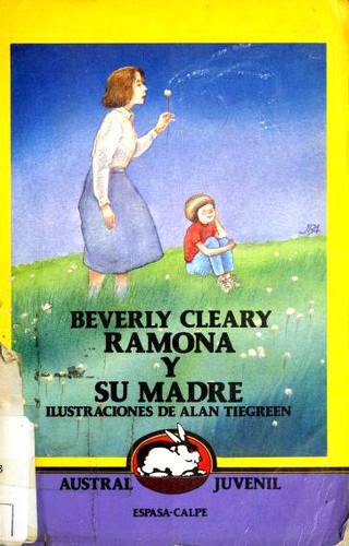 Beverly Cleary: Ramona y su madre (Paperback, Spanish language, 1989, Espasa-Calpe)