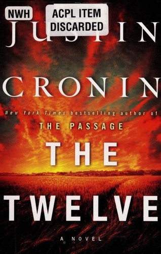 Justin Cronin: The twelve (2012)