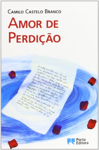 Camilo Castelo Branco: Amor de Perdição (Paperback, 2006, Escala)