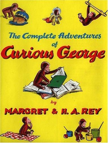 Margret Rey: The complete adventures of Curious George (1995, Houghton Mifflin)