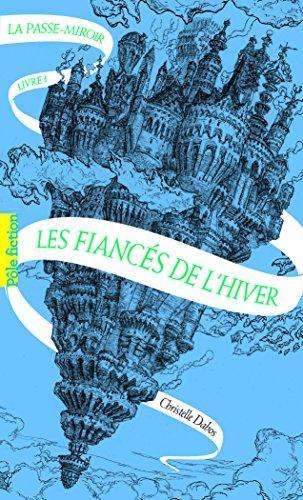 La Passe-miroir, 1 (Paperback, 2016, Gallimard Jeunesse, GALLIMARD JEUNE)