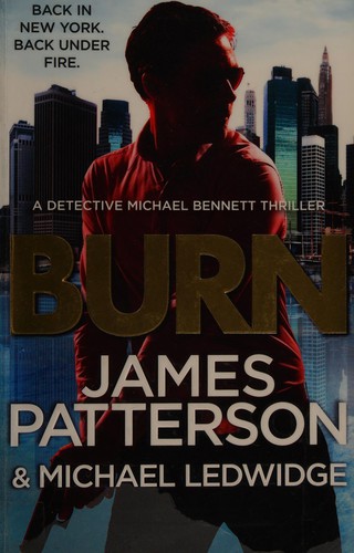 James Patterson: Burn (2014, Penguin Random House)