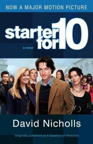 David Nicholls: Starter for Ten (Paperback, 2007, Villard)