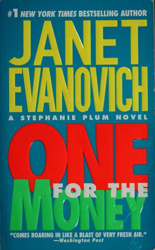 Janet Evanovich: One for the money (Paperback, 2003, St. Martin's Paperbacks)