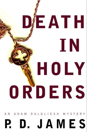 P. D. James: Death in Holy Orders (EBook, 2001, Knopf Doubleday Publishing Group)