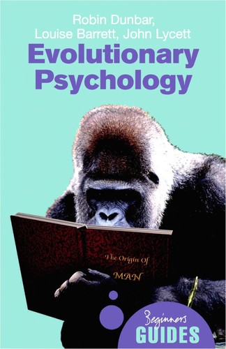 EVOLUTIONARY PSYCHOLOGY: A BEGINNER'S GUIDE: HUMAN BEHAVIOUR, EVOLUTION AND THE MIND. (Undetermined language, ONEWORLD)