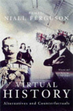 Niall Ferguson: Virtual History (Paperback, 1998, Macmillan UK)