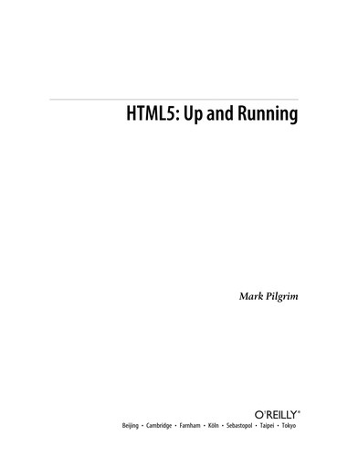 Mark Pilgrim: HTML5: Up and Running (Paperback, 2010, O'Reilly Media)