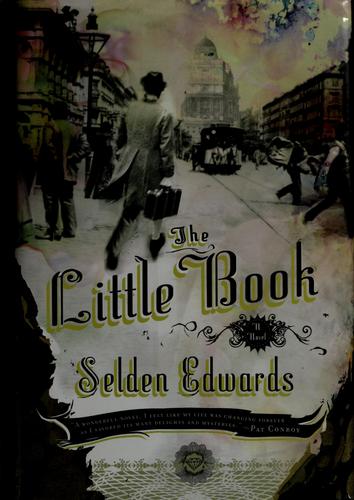 Selden Edwards: The Little book (2008, Dutton)