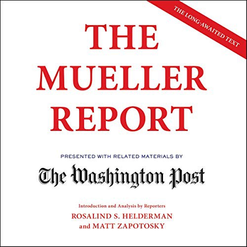 The Mueller Report (AudiobookFormat, 2019, Simon & Schuster Audio and Blackstone Publishing, Simon & Schuster Audio)