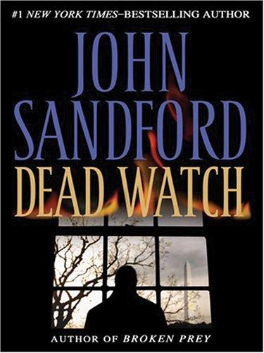 John Sandford: Dead Watch (Hardcover, 2006, Thorndike Press)