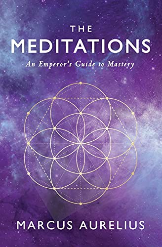 The Meditations (Paperback, 2017, Createspace Independent Publishing Platform, CreateSpace Independent Publishing Platform)
