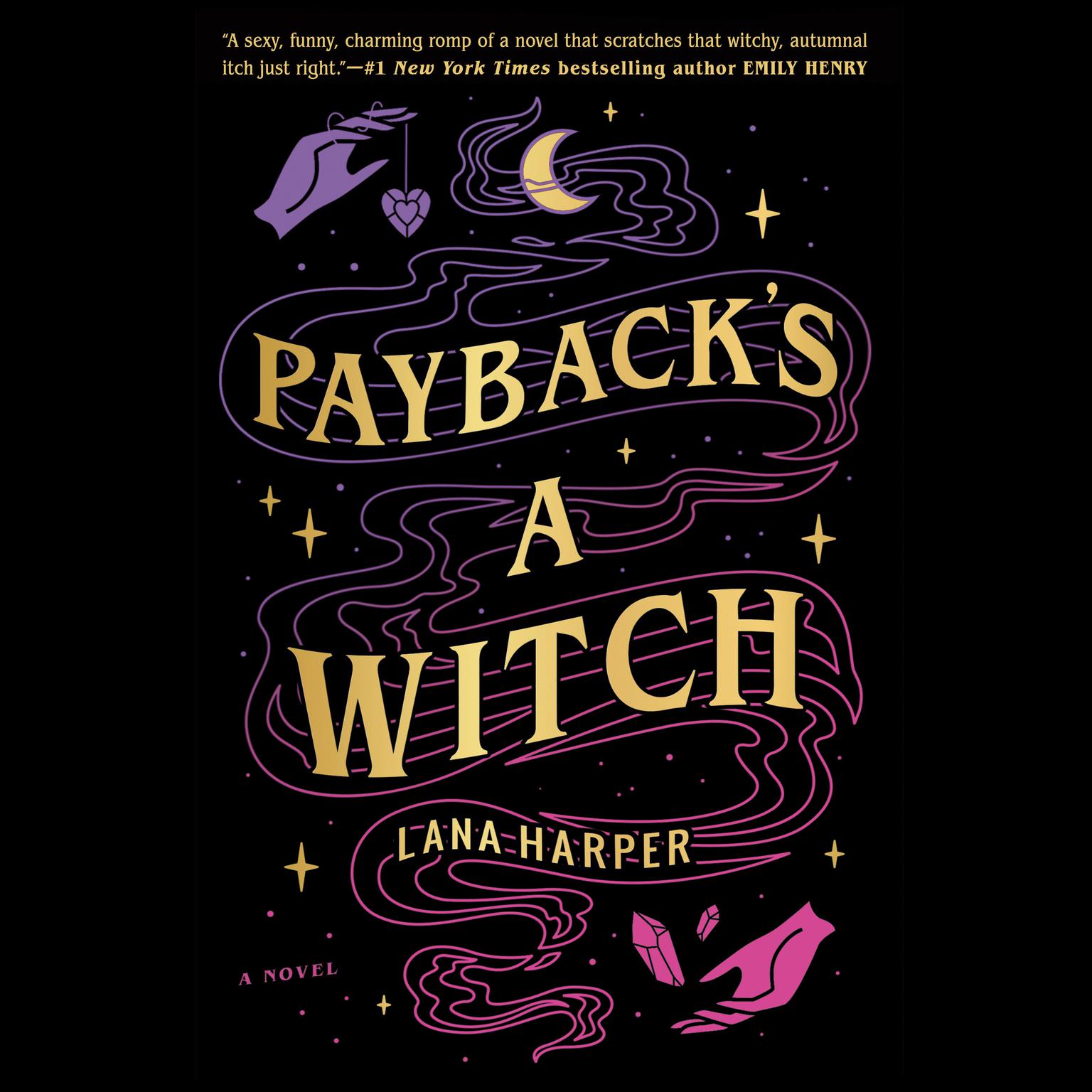 Payback's a Witch (2021, Little, Brown Book Group Limited)