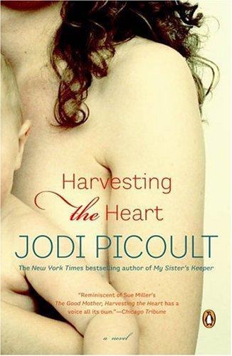 Jodi Picoult: Harvesting the heart (1995, Penguin Books)