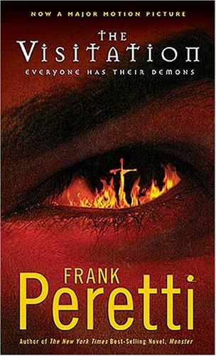 Frank E. Peretti: The Visitation (Paperback, 2006, Thomas Nelson)