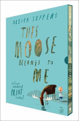 Oliver Jeffers: This Moose Belongs to Me (2012, HarperCollins Publishers Limited)