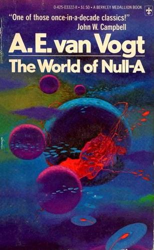 A. E. van Vogt: The World of Null-A (Paperback, 1977, Berkley Publishing Co.)