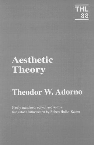 Theodor W. Adorno: Aesthetic Theory (Theory & History of Literature) (Paperback, 1998, University of Minnesota Press)