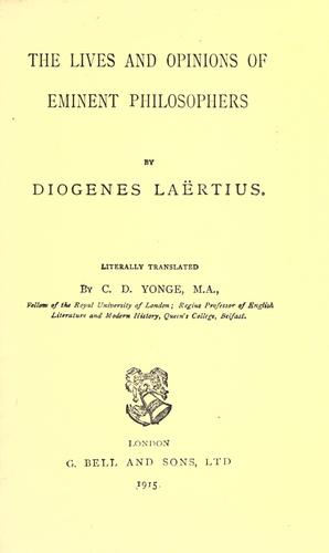 Diogenes Laertius: The lives and opinions of eminent philosophers (1915, G. Bell)