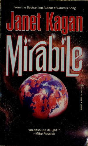 Janet Kagan: Mirabile (1991, TOR)