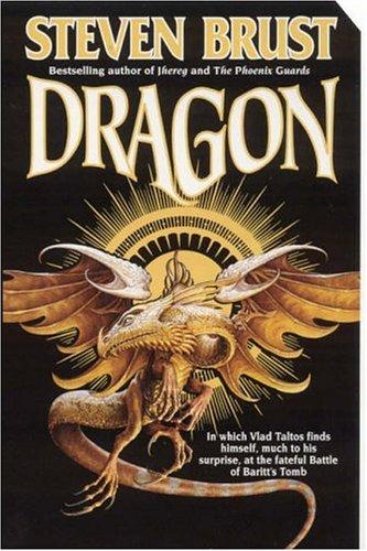Steven Brust: Dragon (Paperback, 2006, Tor Fantasy)