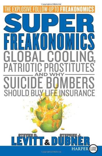 Steven D. Levitt, Stephen J. Dubner: SuperFreakonomics (Paperback, 2009, HarperLuxe)