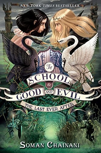 The School for Good and Evil #3: The Last Ever After (2015, ME)