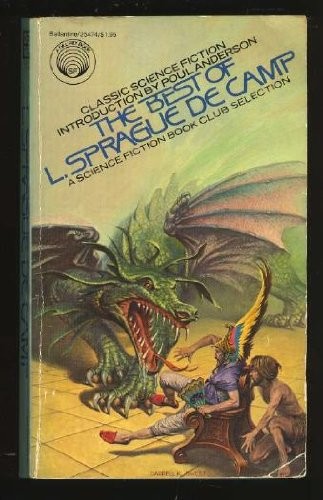The best of L. Sprague de Camp (1978, Ballantine Books)
