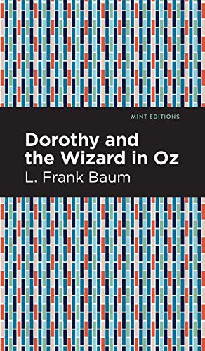 Dorothy and the Wizard in Oz (Hardcover, 2020, Mint Ed)