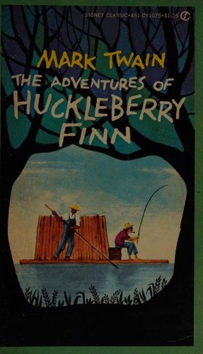 Mark Twain: The Adventures of Huckleberry Finn (Paperback, 1959, New American Library)