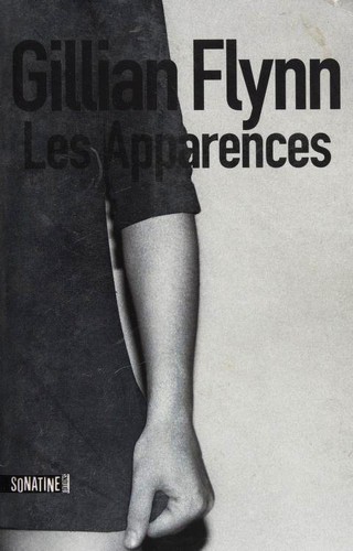 Les apparences (Paperback, French language, 2012, Sonatine Editions)