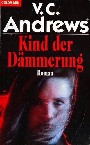 V. C. Andrews: Kind der Dämmerung (Paperback, German language, 1993, Goldmann)