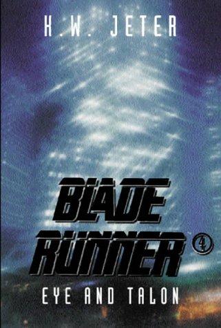 Blade Runner 4 (Hardcover, 2000, Victor Gollancz Ltd)