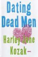 Harley Jane Kozak: Dating dead men (2004, Doubleday)