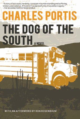 The Dog of the South (Paperback, 2007, Overlook TP)