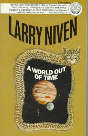 A World Out of Time. (Paperback, 1991, Del Rey)