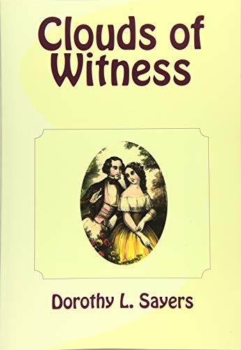 Dorothy L. Sayers: Clouds of Witness (Paperback, 2014, CreateSpace Independent Publishing Platform)