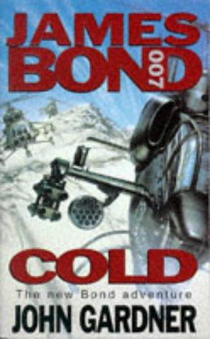 John Gardner: Cold (Paperback, 1996, Hodder & Stoughton, Limited)