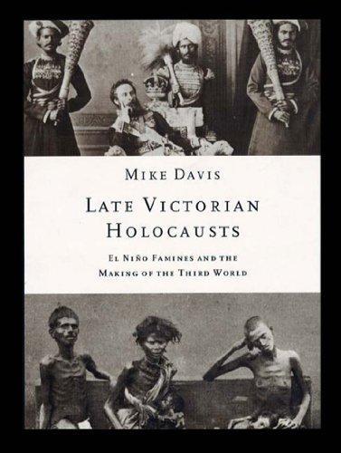 Mike Davis: Late Victorian Holocausts (2001, Verso Books)