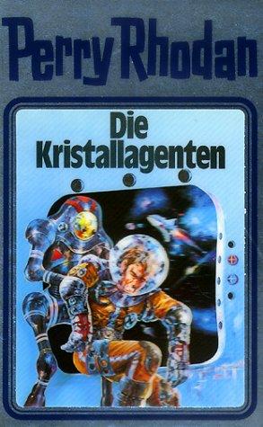 H. G. Ewers, K. H. Scheer, William Voltz, Kurt Mahr: Die Kristallagenten (Hardcover, German language, 1989, Verlagsunion Pabel Moewig KG Moewig, Neff Hestia)