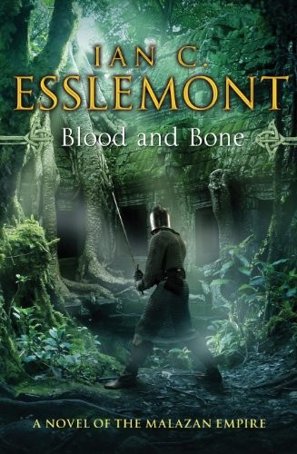 Ian C. Esslemont: Blood and Bone (Hardcover, 2012, Bantam Press)
