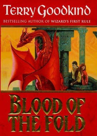 Terry Goodkind: Blood of the Fold (The Sword of Truth) (Paperback, 1997, Gollancz)